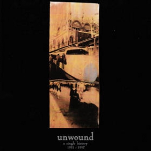 Unwound | A Single History 1991-2001