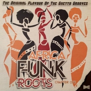 AA.VV. Afro | Africa Funk Roots Chapter 1