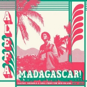 AA.VV. Afro | Alefa Madagascar - Salegy, Soukous 1974-1984