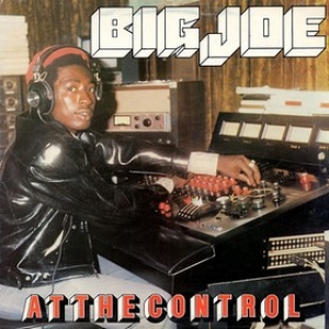 Big Joe | At The Control 