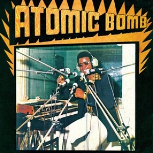 Onyeabor William | Atomic Bomb 