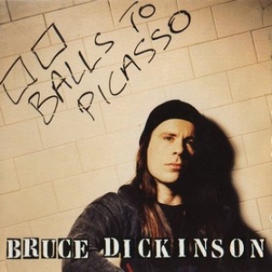 Dickinson Bruce | Balls To Picasso 