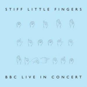 Stiff Little Fingers | BBC Live In Concert 