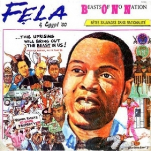 Kuti Fela | Beasts Of No Nation 