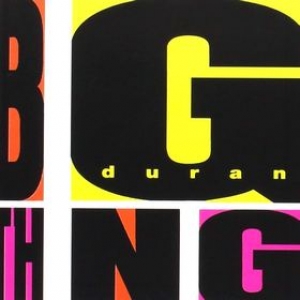 Duran Duran | Big Thing 