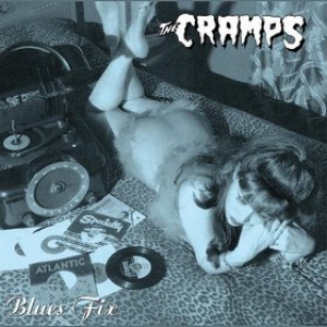 Cramps | Blues Fix 