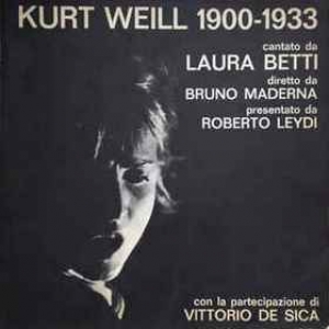 Betti Laura | Canta Kurt Weill 1900-1993