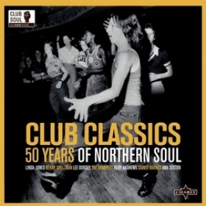 AA.VV. Soul | Club Classic 50 Years Of Northern Soul 