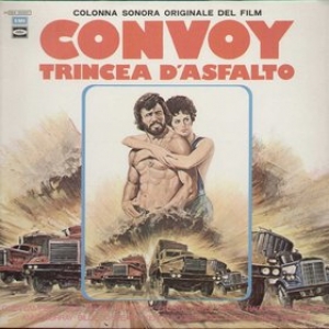 AA.VV. Soundtrack | Convoy Trincea D'Asfalto - Soundtrack 
