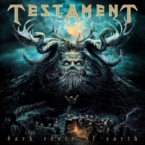 Testament | Dark Roots Of Earth 