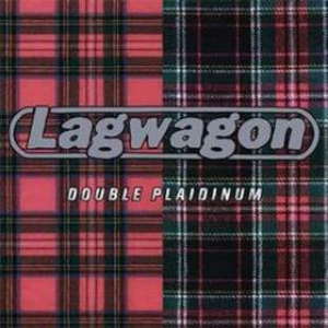 Lagwagon | Double Plaidinum 