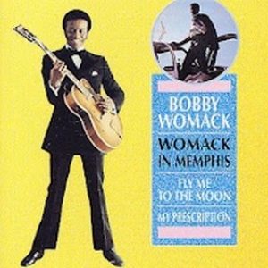 Womack Bobby| Fly Me to the Moon/My Prescription
