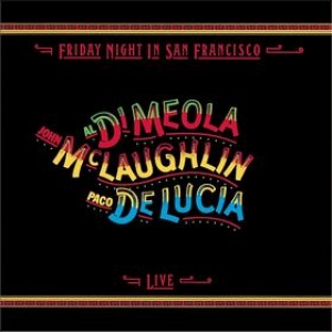 Di Meola Al | Friday Night In San Francisco - Live