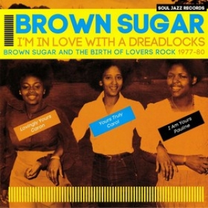 Brown Sugar | I'm In Love With a Dreadlocks 