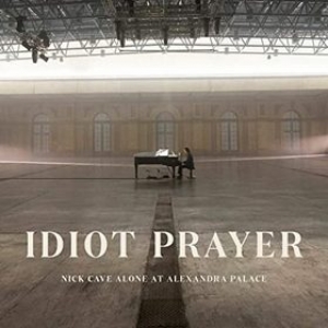 Cave Nick | Idiot Prayer - Alone At Alexandra Palace