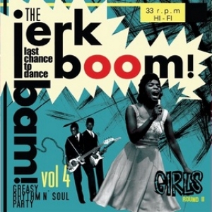 AA.VV. Jerk Boom! Bam! | The Jerk Boom! Bam! Vol. 04
