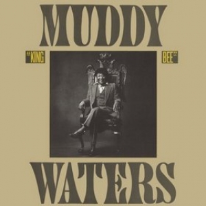 Waters Muddy | King Bee 