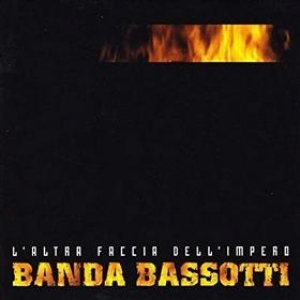 Banda Bassotti | L'Altra faccia Dell'Impero 