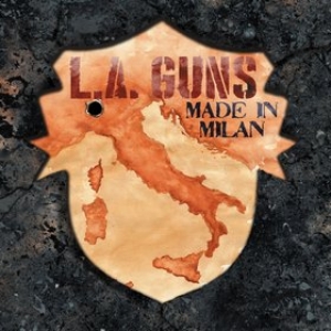 L.A. Guns | Made In Milan 