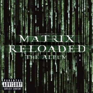 AA.VV. Soundtrack| Matrix Reloaded The Album 