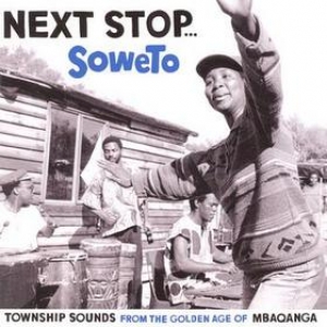 AA.VV. Afro | Next Stop ... Soweto Volume 1
