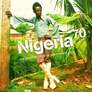 AA.VV. Afro | Nigeria 70 - The Definitive Story Of 1970's Funky Lagos