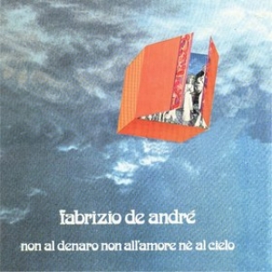 De Andrè Fabrizio | Non Al Denaro Non All'Amore Nè Al Cielo 