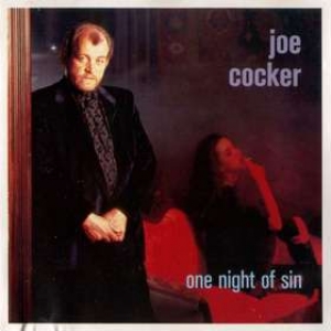 Cocker Joe | One Night Of Sin