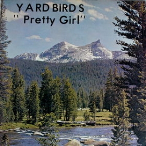 Yardbirds| Pretty girl