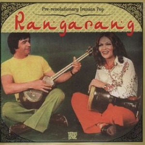 AA.VV.| Rangaran - Pre - Revolutionary Iranian Pop                     