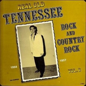 AA.VV. Rockabilly | Real Old Tennessee 1954-1957 Vol. 3