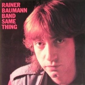 Rainer Baumann Band| Same thing