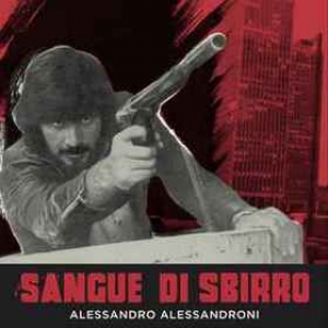 Alessandroni Alessandro | Sangue Di Sbirro 