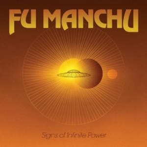Fu Manchu | Signs Of Infinite Power 