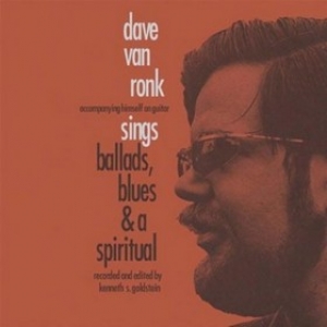 Van Ronk Dave | Sings Ballads Blues And A Spiritual