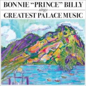 Prince Billy Bonnie | Sings Greatest Palace Music 