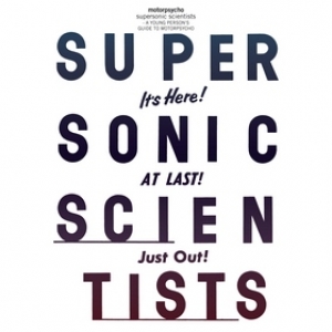 Motorpsycho | Supersonic Scientists 