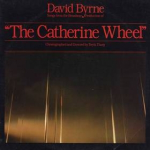 Byrne David | The Catherine Wheel - RSD2023