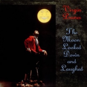 Virgin Prunes| The Moon Looked Down and Laughed