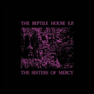 Sisters Of Mercy | The reptile House E.P. RSD2023