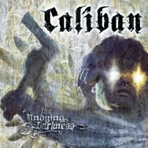 Caliban| The Undying Darkness