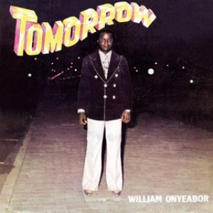 Onyeabor William | Tomorrow 