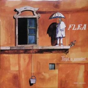 Flea| Topi o Uomini