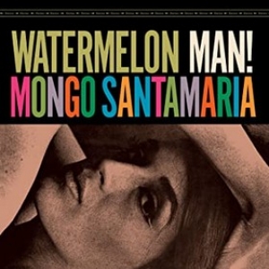 Santamaria Mongo | Watermelon Man!
