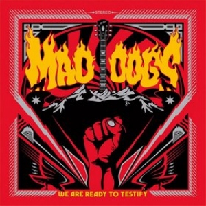 Mad Dogs | We Are Ready To Testify 