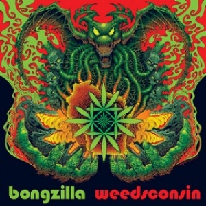 Bongzilla | Weedsconsin 