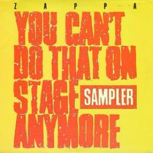 Zappa Frank | You Can't Do That On Stage Anymore - Sampler
