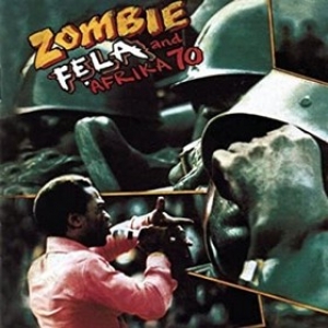 Kuti Fela | Zombie 