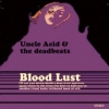 Uncle Acid | Blood Lust