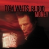 Waits Tom | Blood Money 